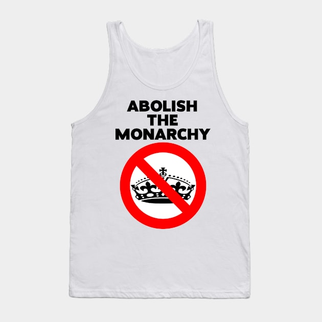 Abolish the Monarchy Tank Top by HETCH666